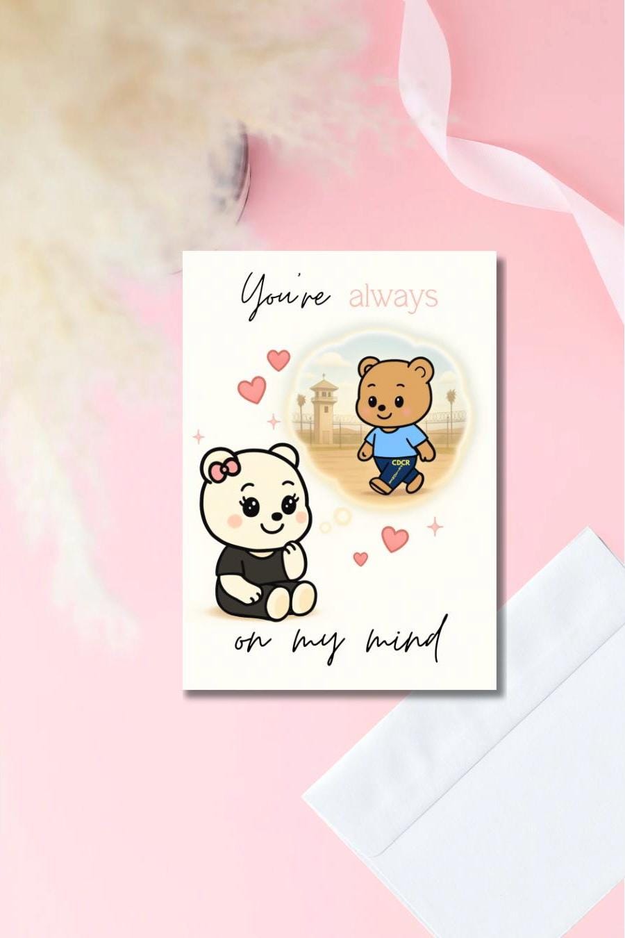 CDCR Prison Wife Card | You’re Always on My Mind Card | Jail Mail Card for Husband or Boyfriend in Prison | Incarcerated Love Card