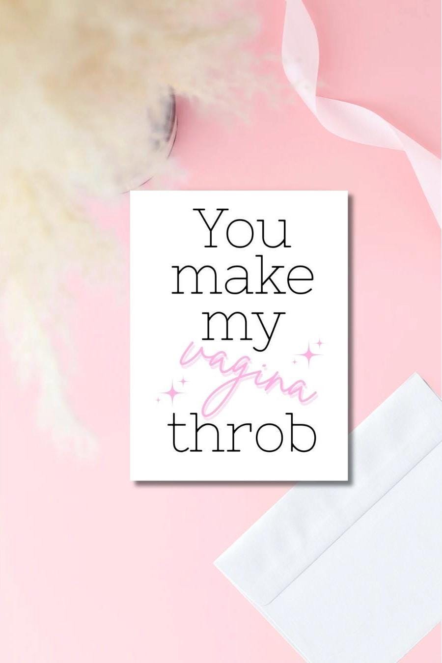 You Make My V*** Throb Valentine’s Card | Funny Prison Love Card | Gift for Husband or Boyfriend in Prison | Jail Mail Safe Card