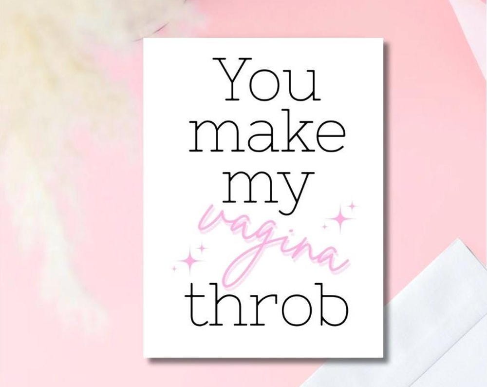 You Make My V*** Throb Valentine’s Card